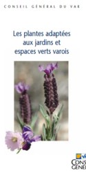 Les plantes adapt�es aux jardins et espaces verts varois